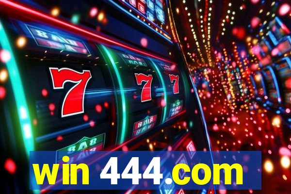 win 444.com